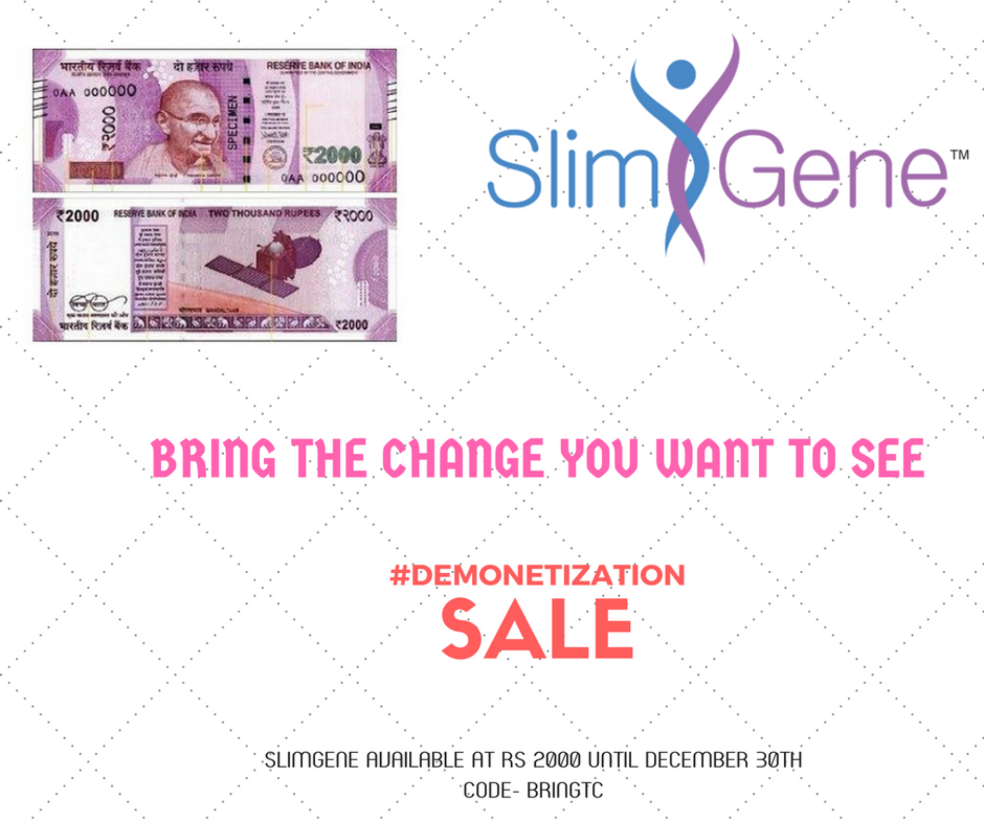 Demonetization- Bring the change you want to see