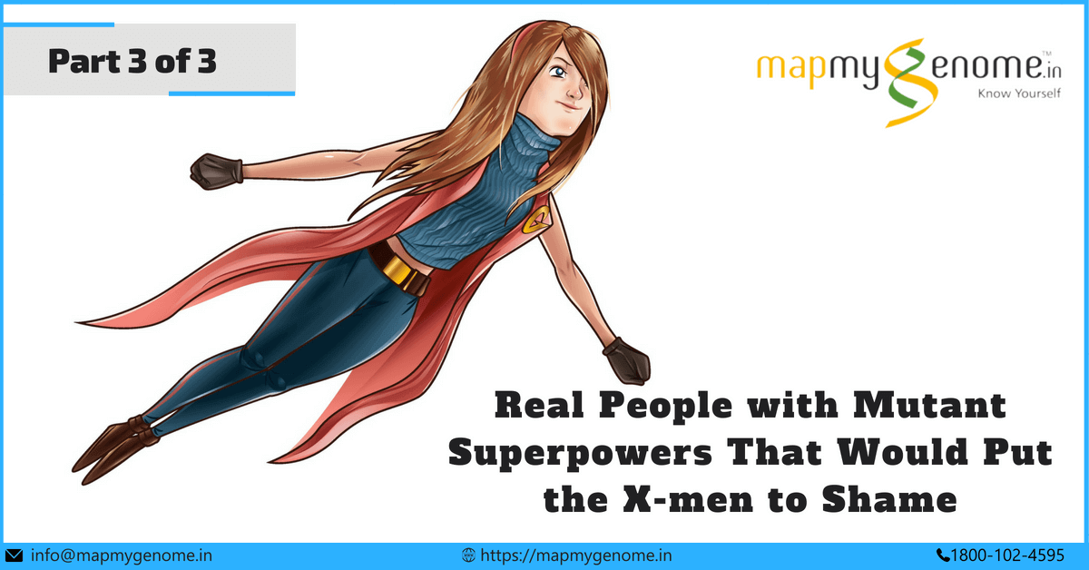 Real People with Mutant Superpowers That Would Put the X-men to Shame – Part 3 of 3