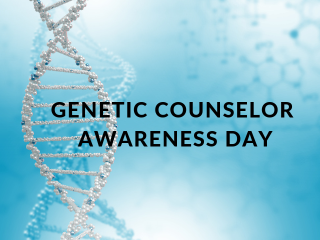 Genetic Counselor Awareness Day
