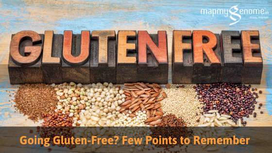 Going Gluten-Free? Few Points to Remember