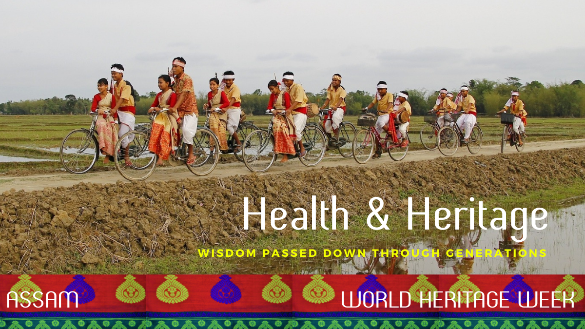 Heritage & Health – Assam