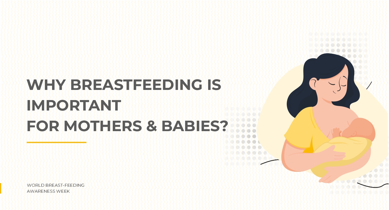 Breastfeeding: Why Does It Matter for Mothers and Babies?