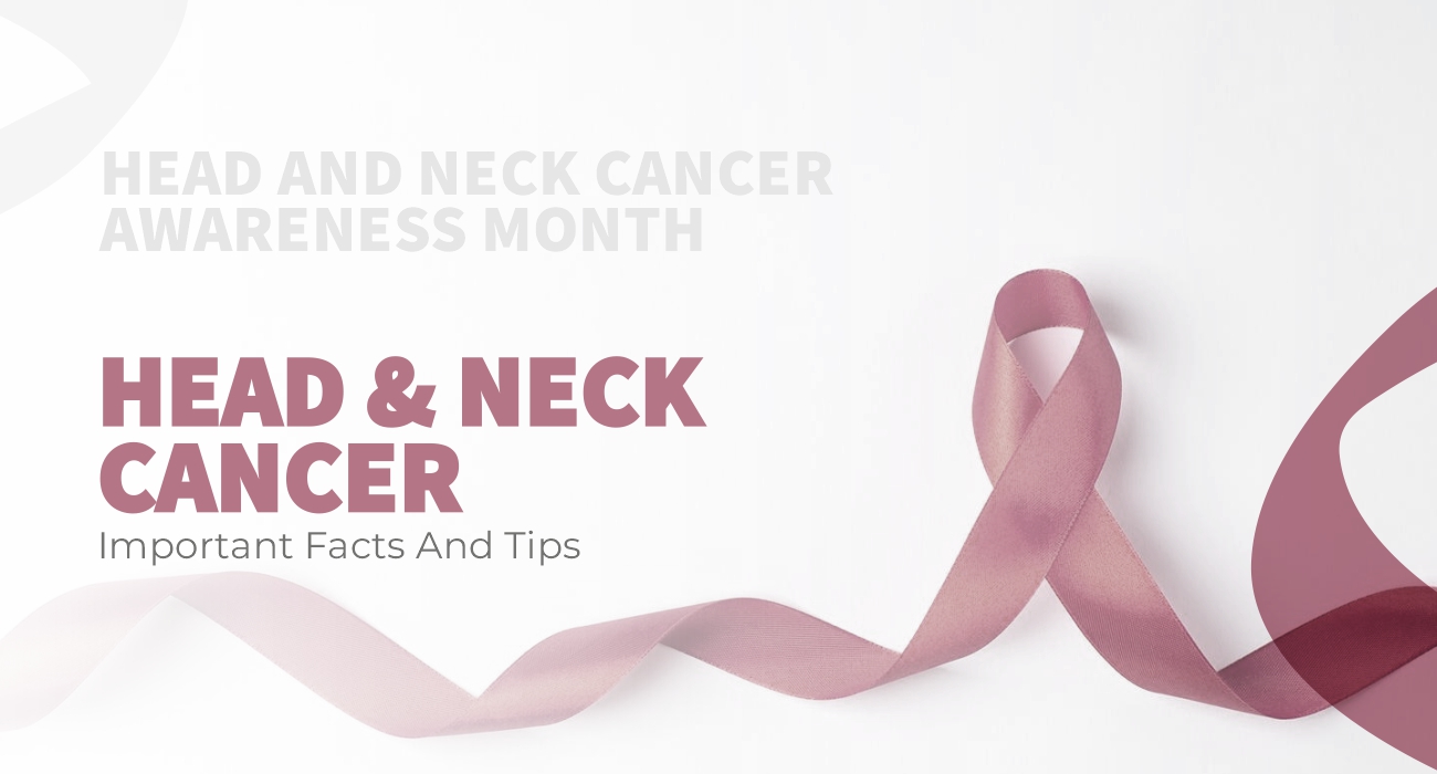 Head and Neck Cancer : Causes, Symptoms And Prevention